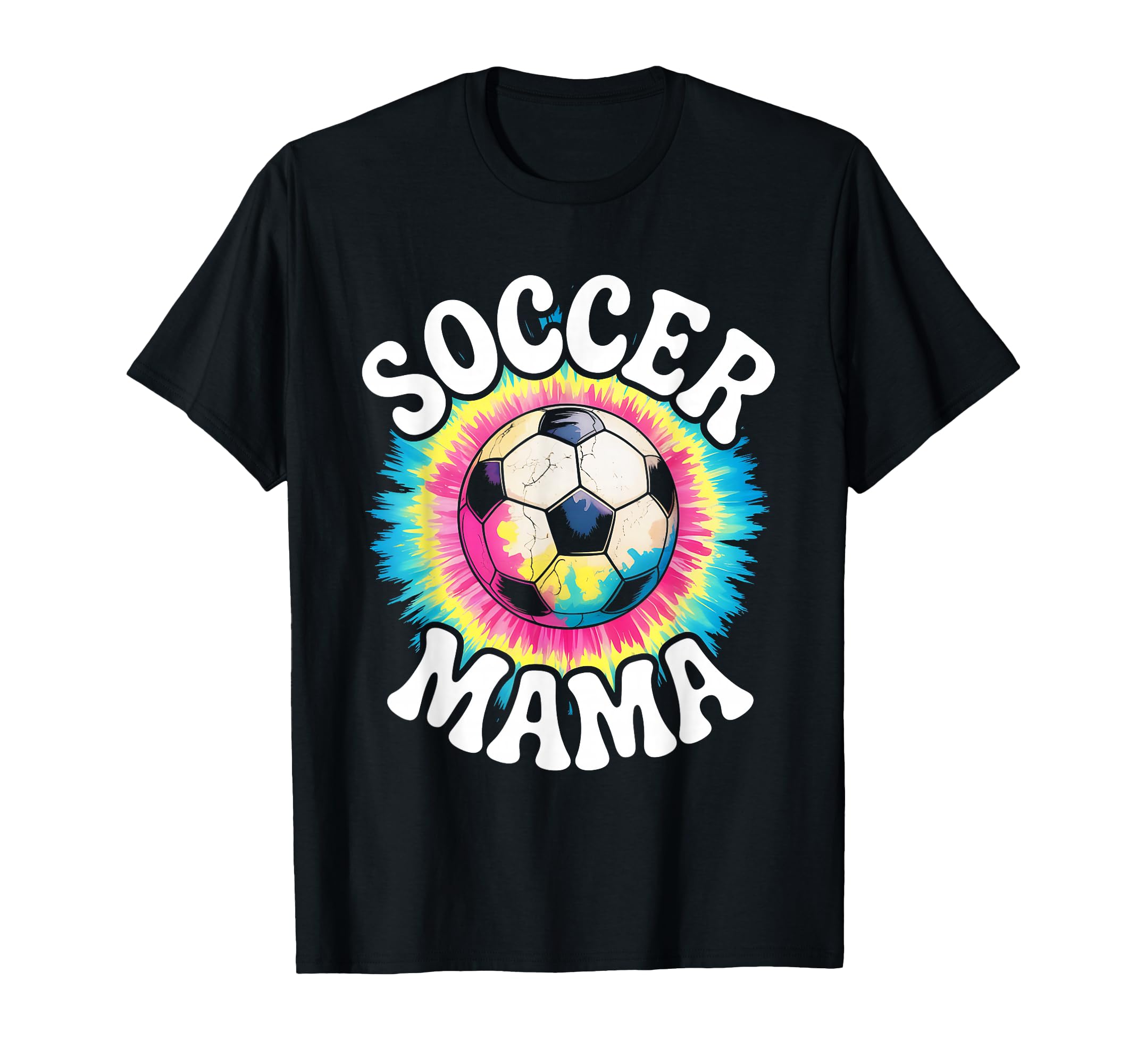 Soccer Mama Mom Tie Dye T-Shirt - Aesthetic Graphic Unisex - T-Shirt, Sweatshirt, Hoodie