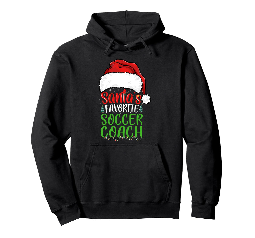 Santas Favorite Soccer Coach Funny Hoodie - Trendy Graphic for Adults - T-Shirt, Sweatshirt, Hoodie