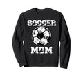 Soccer Mom Funny Soccer Player Mom Sweatshirt - Unique Graphic for Adults - T-Shirt, Sweatshirt, Hoodie