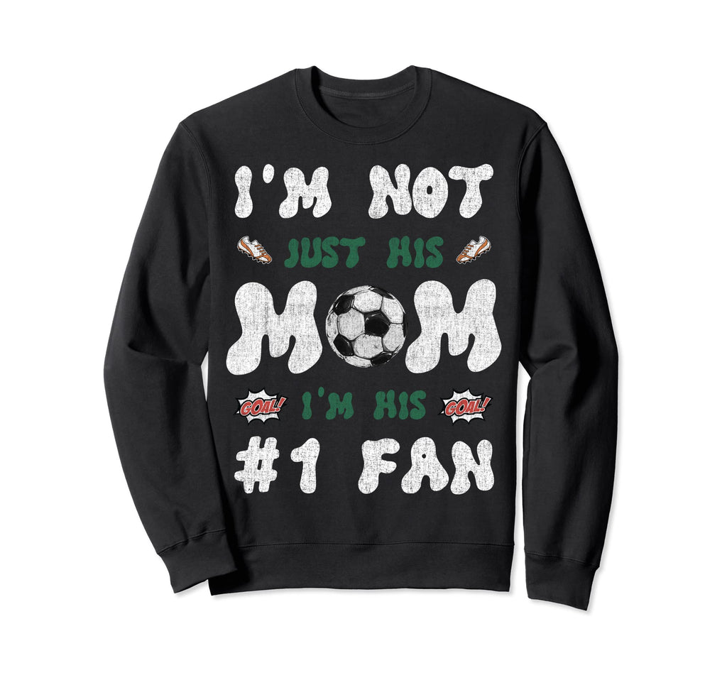 Happy Mothers Day Mom Soccer Fan Mama Sweatshirt - Graphic Print Men Women - T-Shirt, Sweatshirt, Hoodie