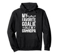 Proud Ice Hockey Goalie Grandpa Hoodie - Aesthetic Graphic Men Women - T-Shirt, Sweatshirt, Hoodie