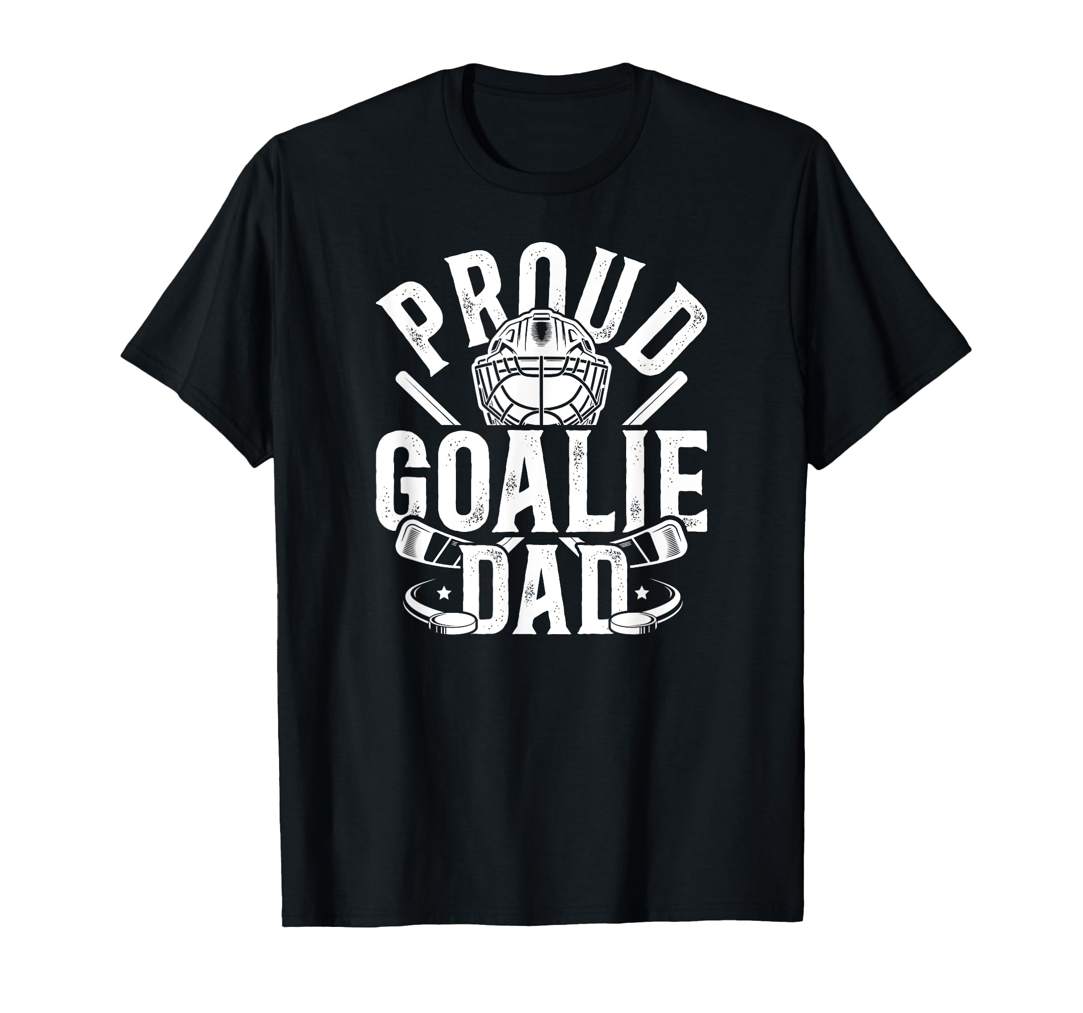 Proud Hockey Goalie Dad Hockey Goalkeeper T-Shirt - Graphic Print Unisex - T-Shirt, Sweatshirt, Hoodie
