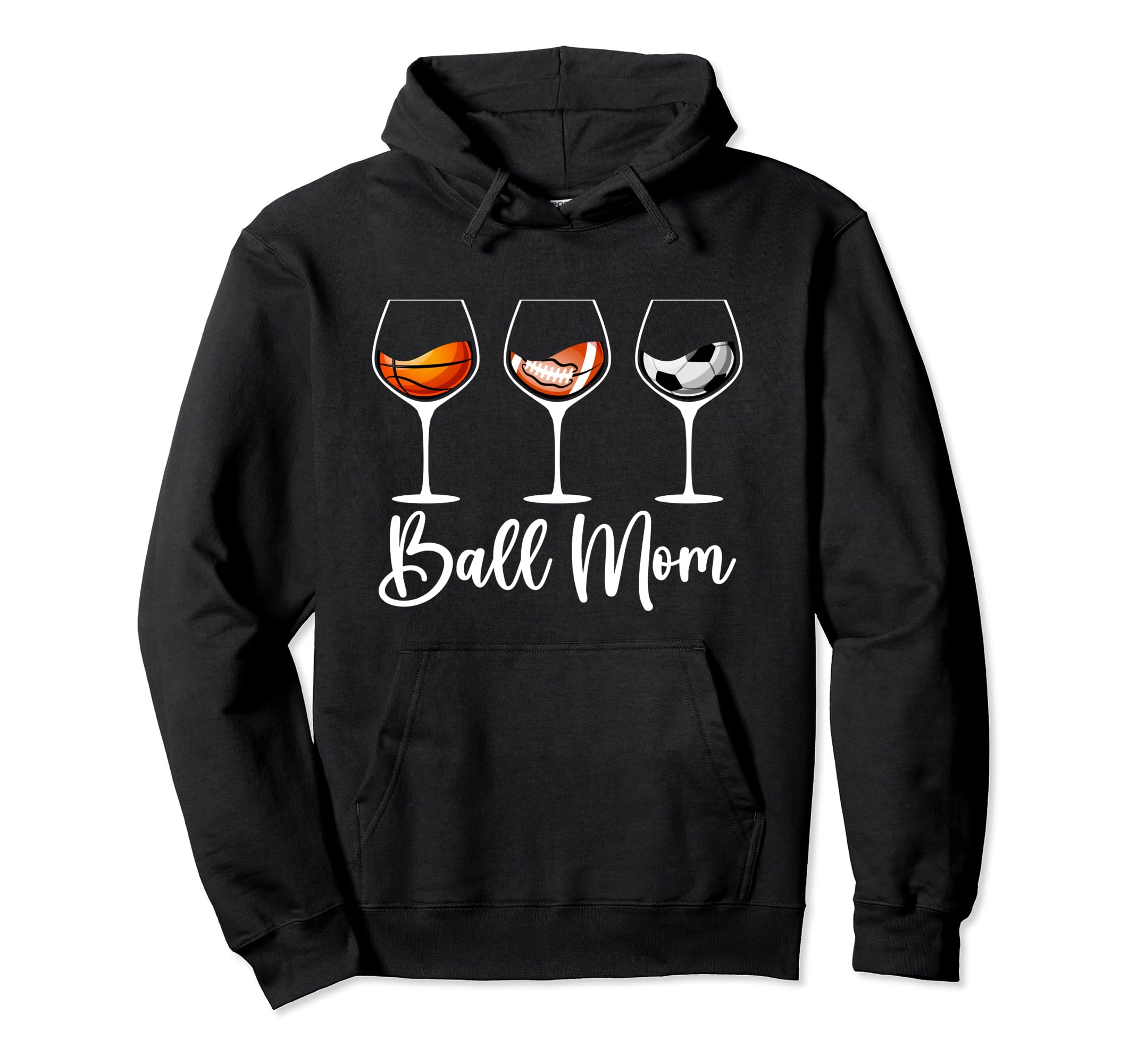 Ball Mom Funny Soccer Football Hoodie - Aesthetic Graphic for Adults - T-Shirt, Sweatshirt, Hoodie