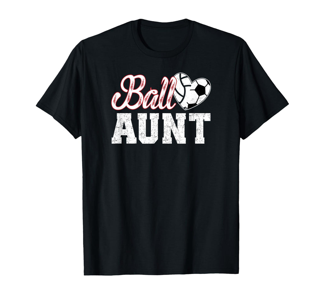 Ball Aunt Heart Soccer Volleyball T-Shirt - Casual Everyday Wear Unisex - T-Shirt, Sweatshirt, Hoodie