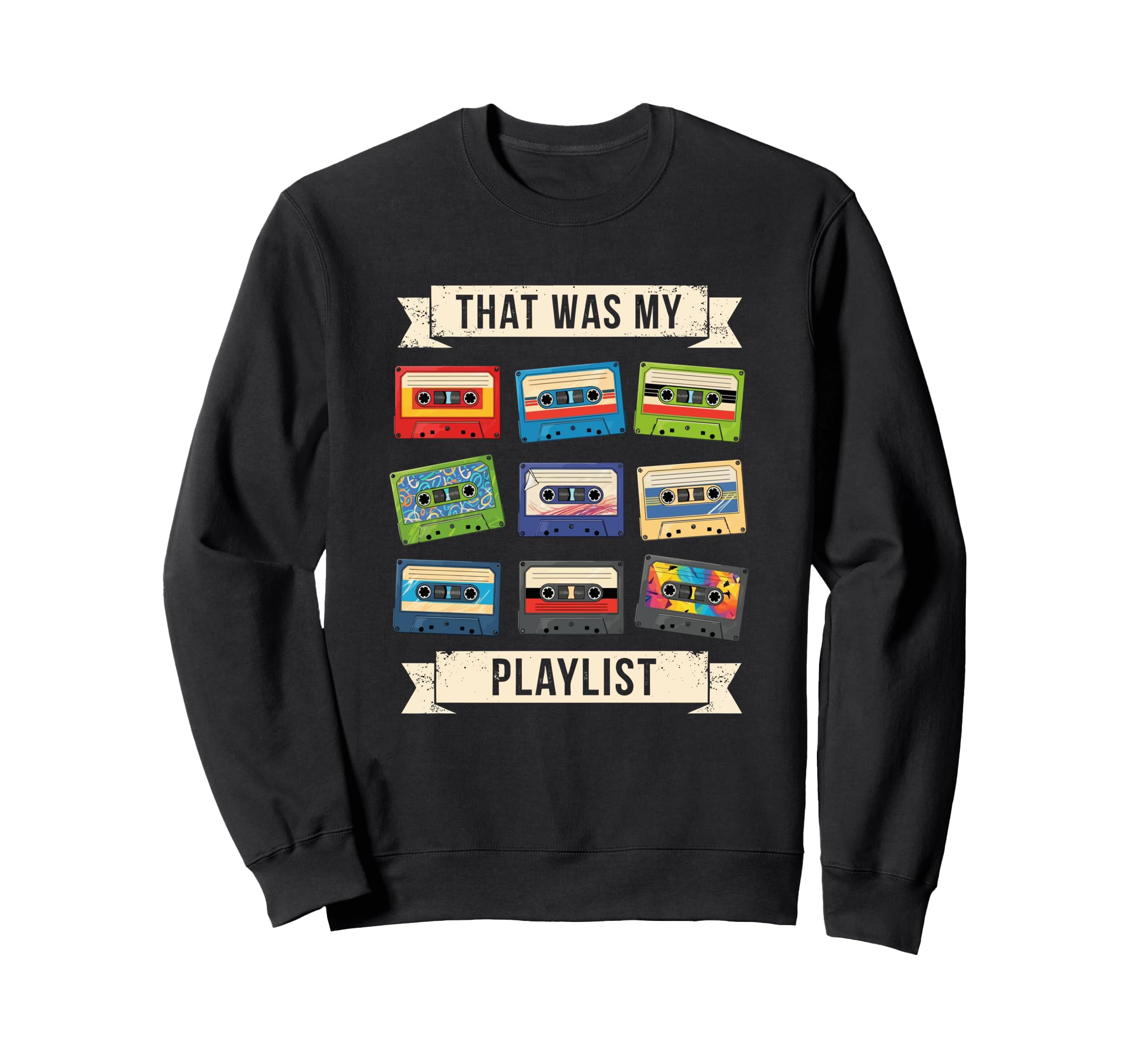 That Was My Playlist Cassette Tape Sweatshirt - Aesthetic Graphic Unisex - T-Shirt, Sweatshirt, Hoodie