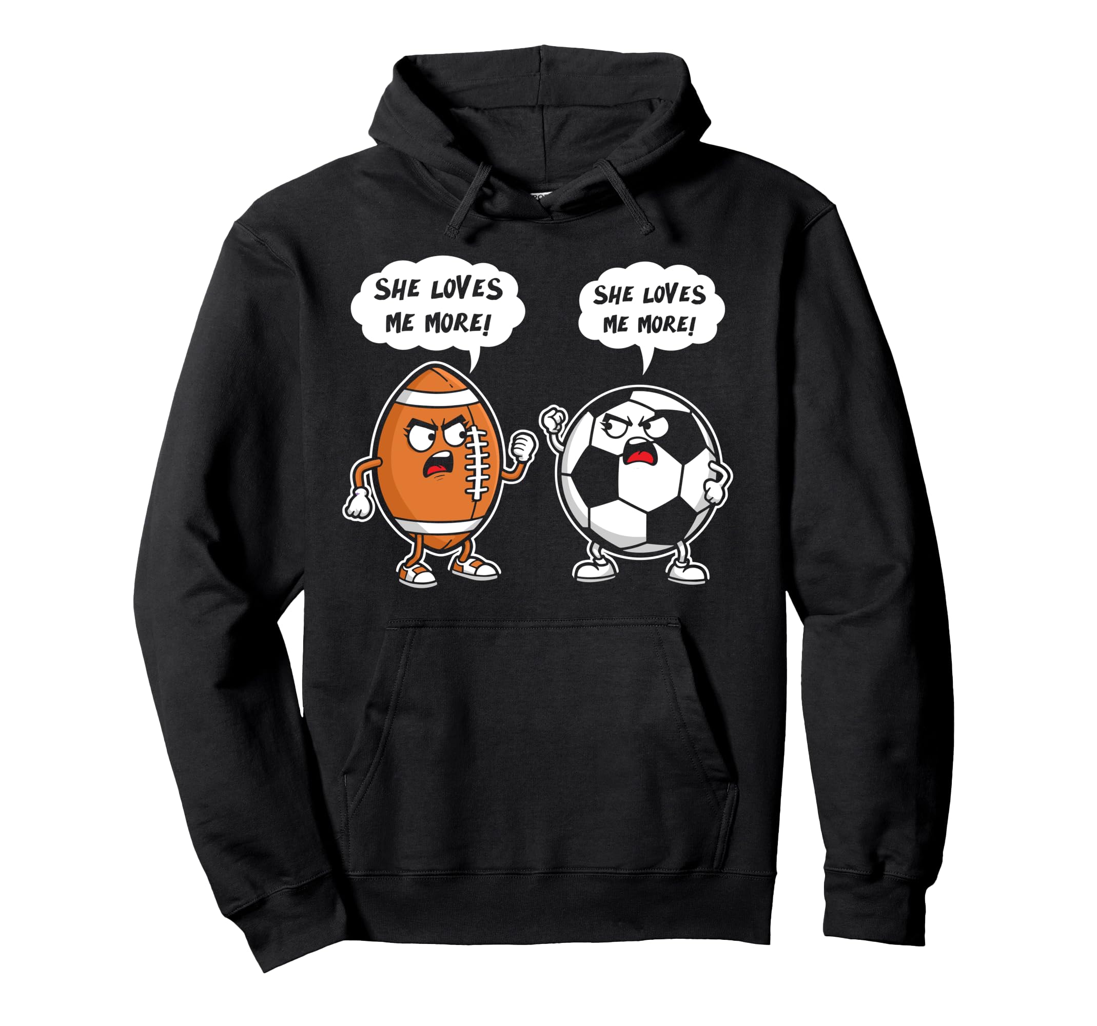 Football Soccer Player She Loves Me More Hoodie - Aesthetic Graphic Unisex - T-Shirt, Sweatshirt, Hoodie