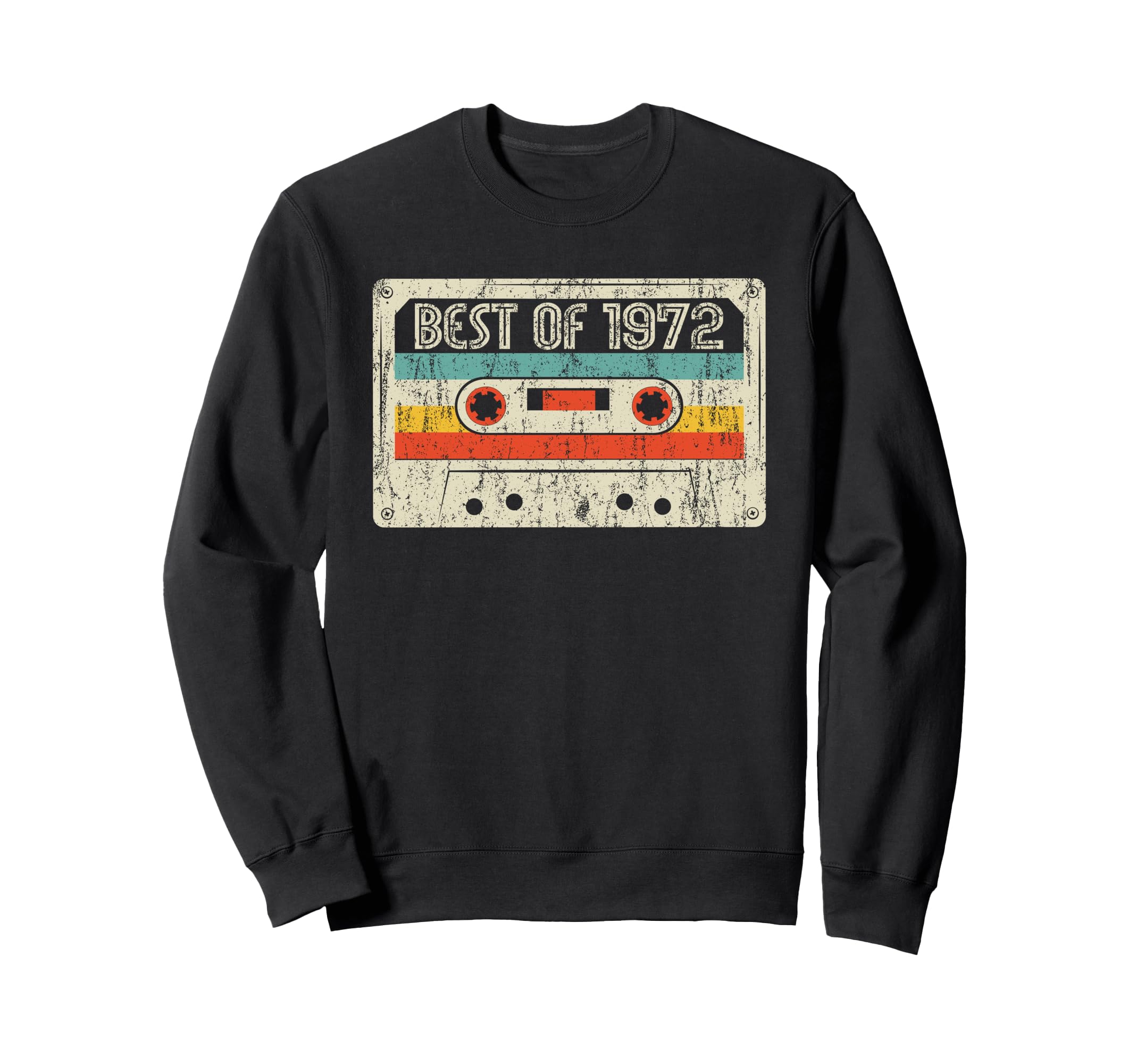 53Rd Birthday Gifts Best 1972 Cassette Sweatshirt - Unique Graphic Unisex - T-Shirt, Sweatshirt, Hoodie