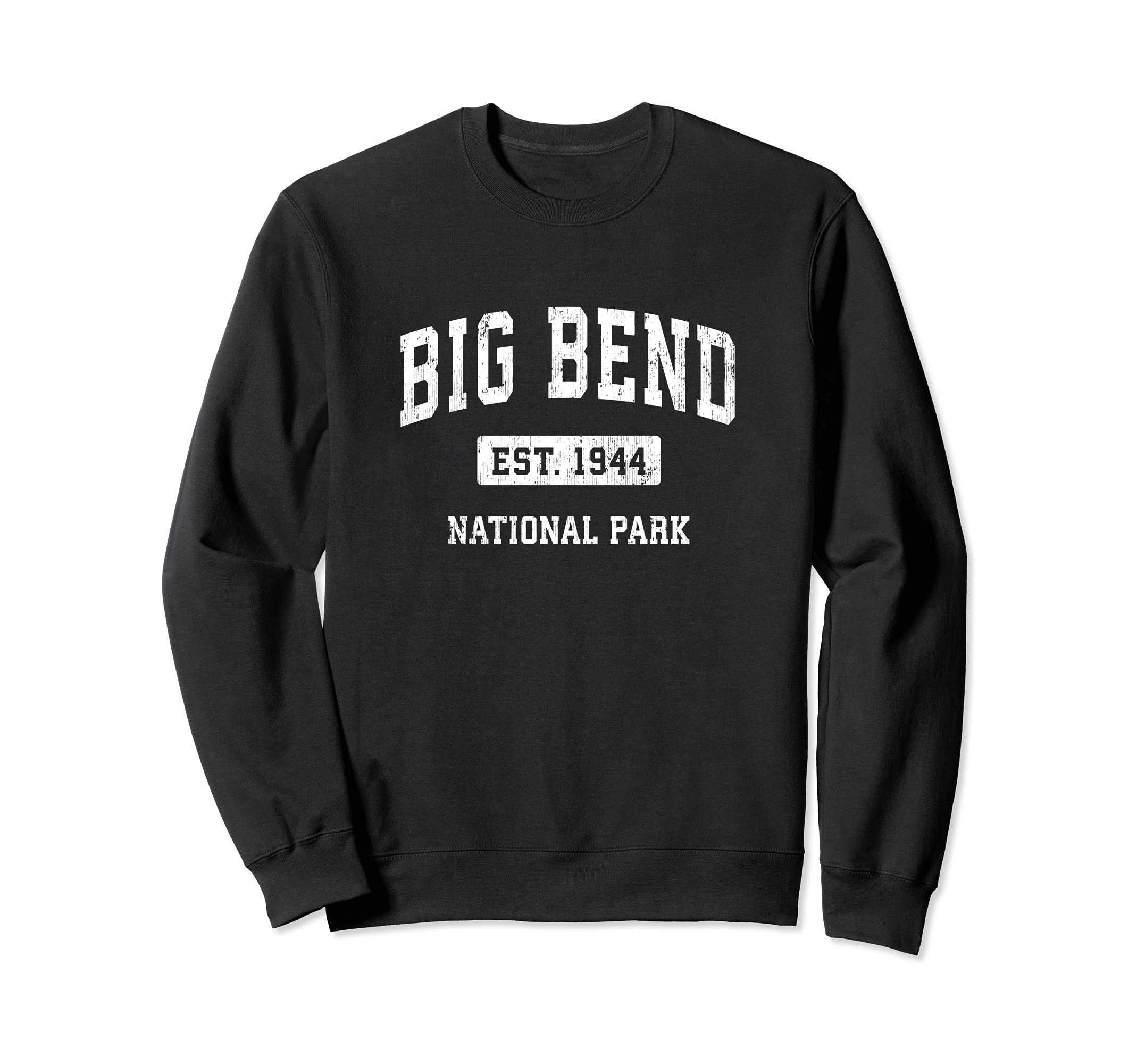 Big Bend National Park Sports Sweatshirt - Trendy Graphic Unisex - T-Shirt, Sweatshirt, Hoodie