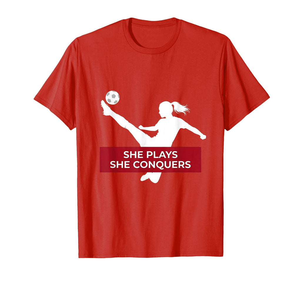 She Plays She Conquers Womens T-Shirt - Casual Everyday Wear Men Women - T-Shirt, Sweatshirt, Hoodie