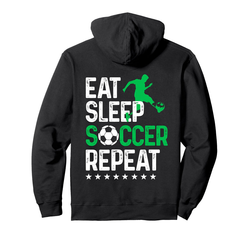 Eat Sleep Soccer Repeat Sport Player Hoodie - Minimalist Print Unisex - T-Shirt, Sweatshirt, Hoodie