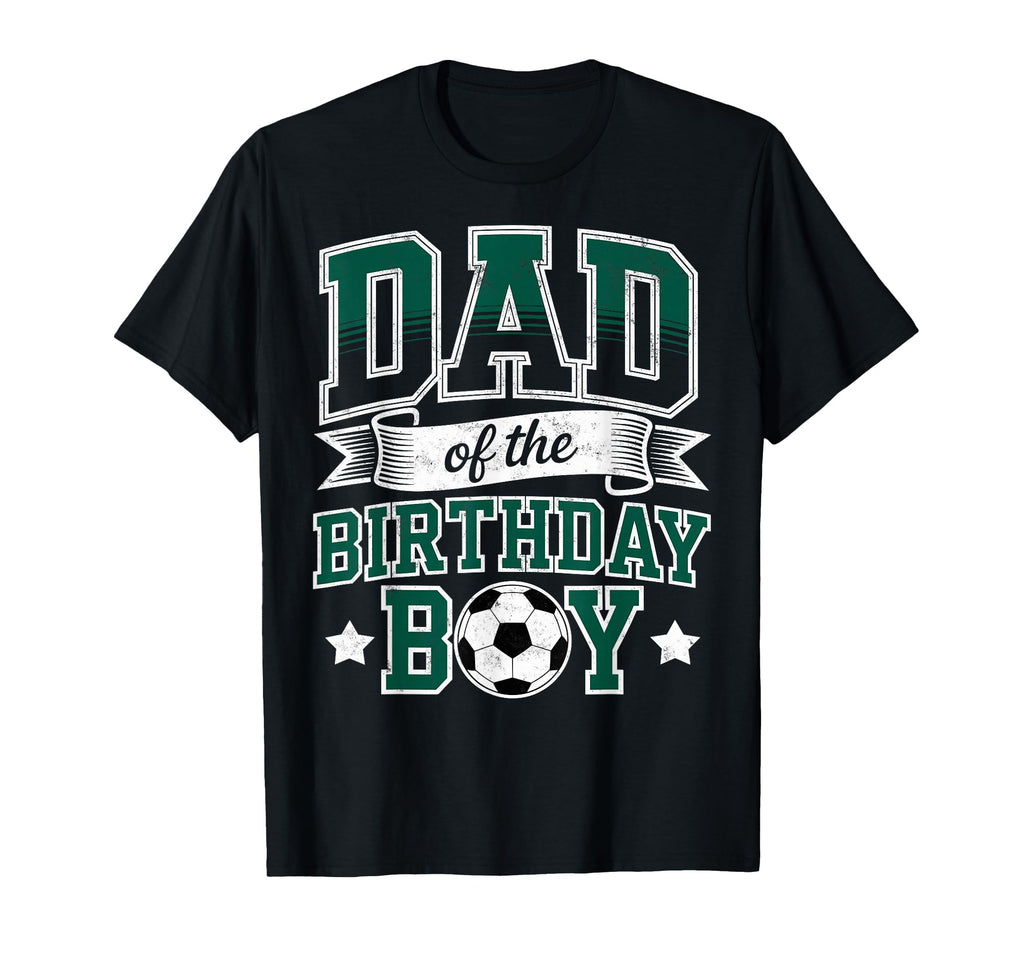 Dad Birthday Soccer Goalie Bday Player T-Shirt - Custom Art Print Unisex - T-Shirt, Sweatshirt, Hoodie
