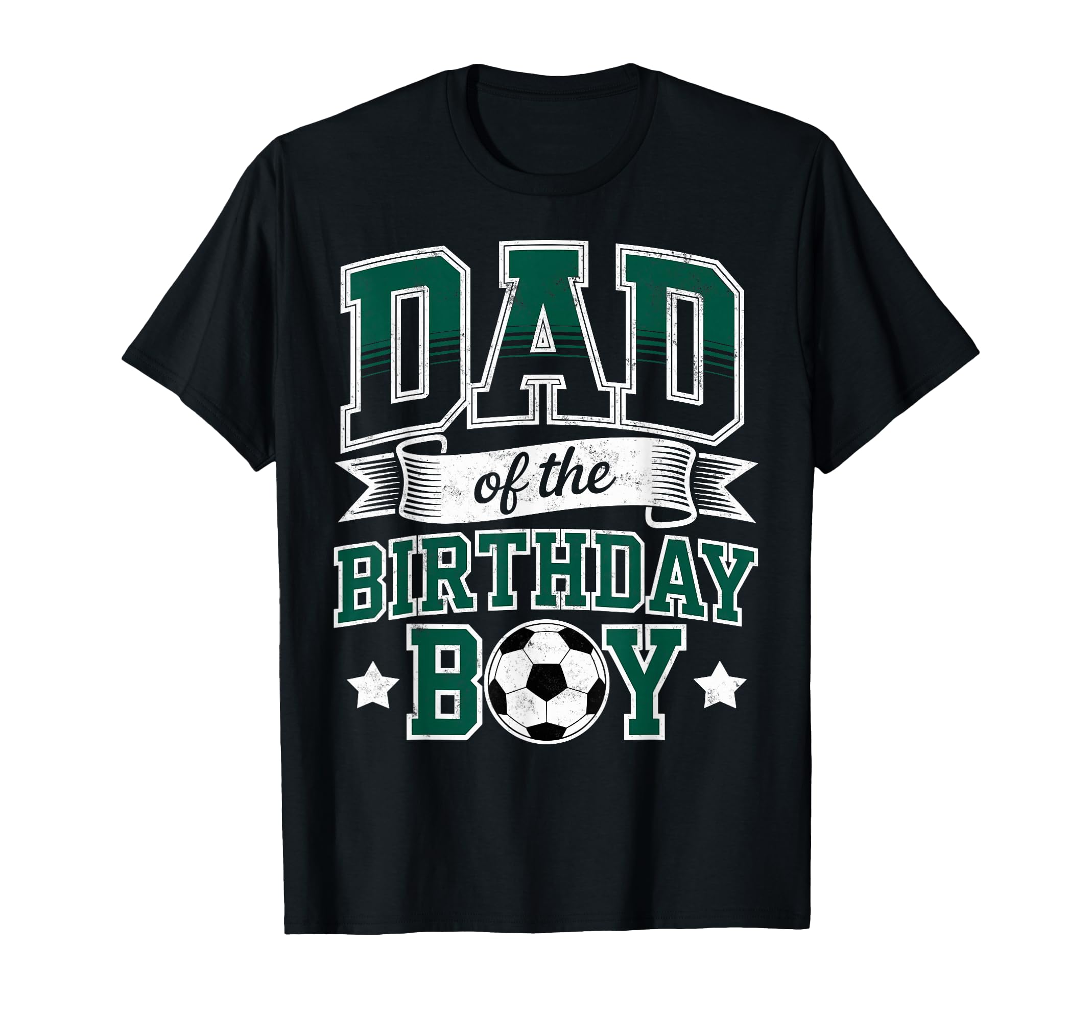 Dad Birthday Soccer Goalie Bday Player T-Shirt - Custom Art Print Unisex - T-Shirt, Sweatshirt, Hoodie