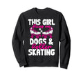 Rollerskate This Runs Dogs And Sweatshirt - Aesthetic Graphic Unisex - T-Shirt, Sweatshirt, Hoodie