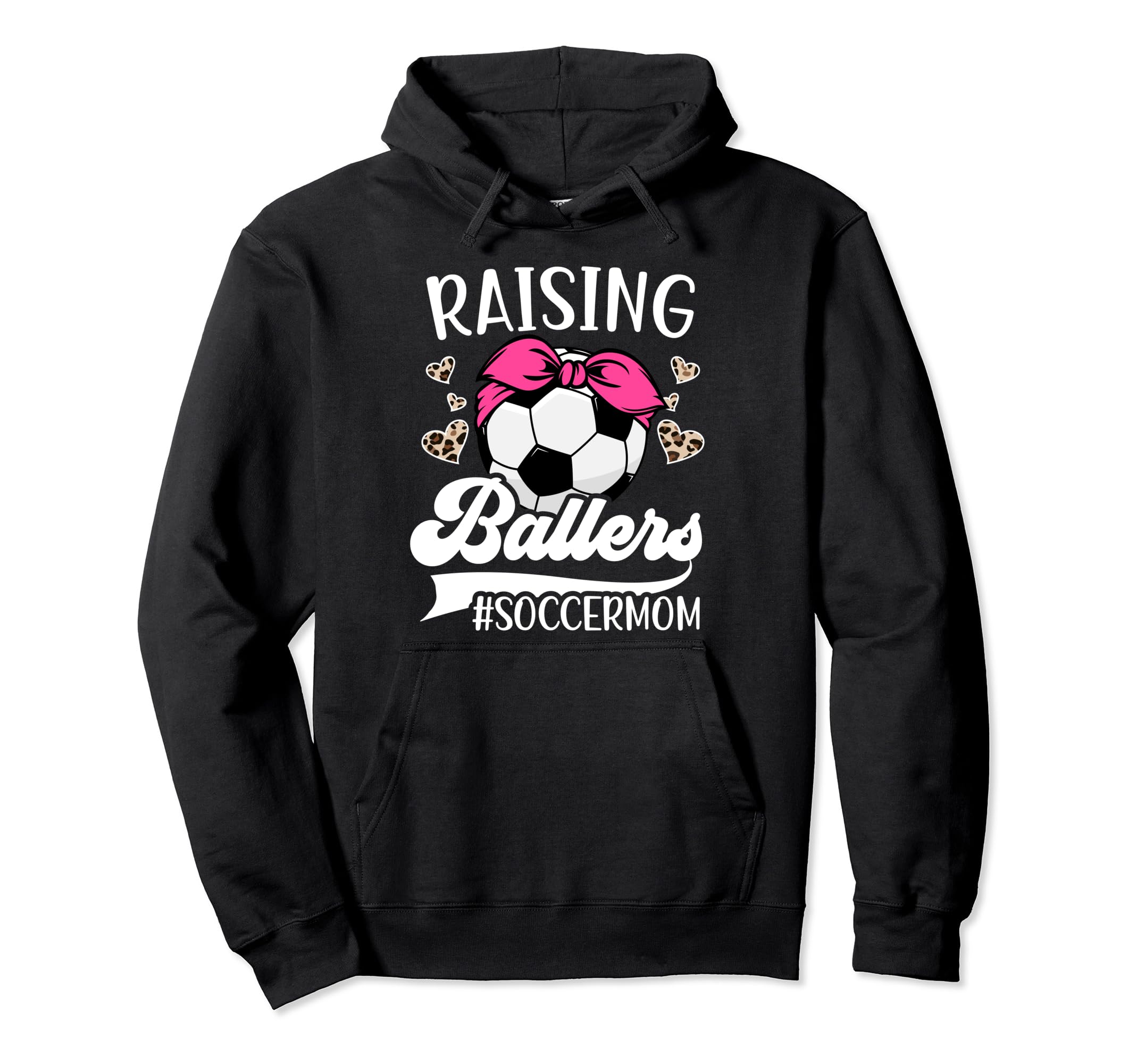 Raising Ballers Soccer Mom Soccer Hoodie - Aesthetic Graphic Men Women - T-Shirt, Sweatshirt, Hoodie