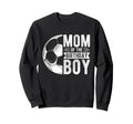 Mom Birthday Soccer Birthday Mom Sweatshirt - Unique Graphic Unisex - T-Shirt, Sweatshirt, Hoodie
