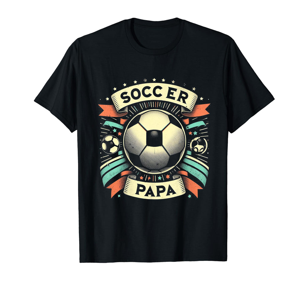 Soccer Papa Family Matching Dad Fathers T-Shirt - Streetwear Style Unisex - T-Shirt, Sweatshirt, Hoodie