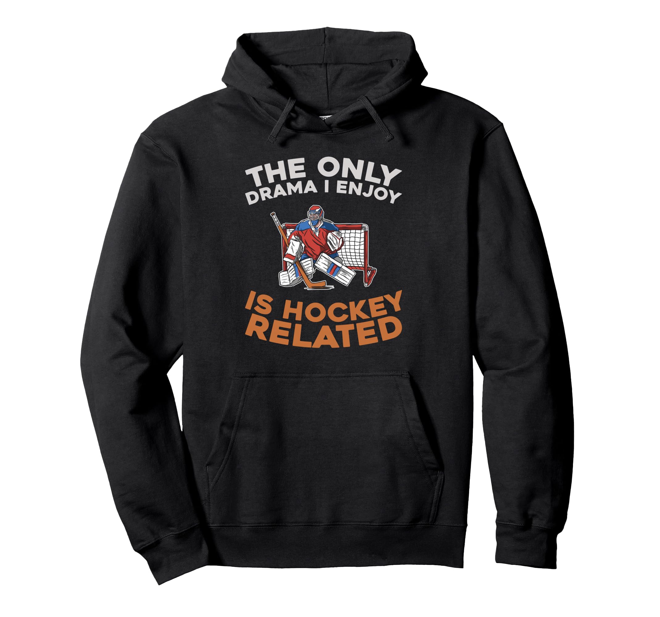 Hockey Goalkeeper Ice Hockey Goalie Hoodie - Unique Graphic Men Women - T-Shirt, Sweatshirt, Hoodie