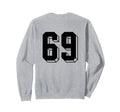 Number 69 Backside 80S 90S Sweatshirt - Casual Everyday Wear for Adults - T-Shirt, Sweatshirt, Hoodie