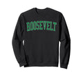 Roosevelt Ny Distressed Green Varsity Sweatshirt - Custom Art Print Unisex - T-Shirt, Sweatshirt, Hoodie