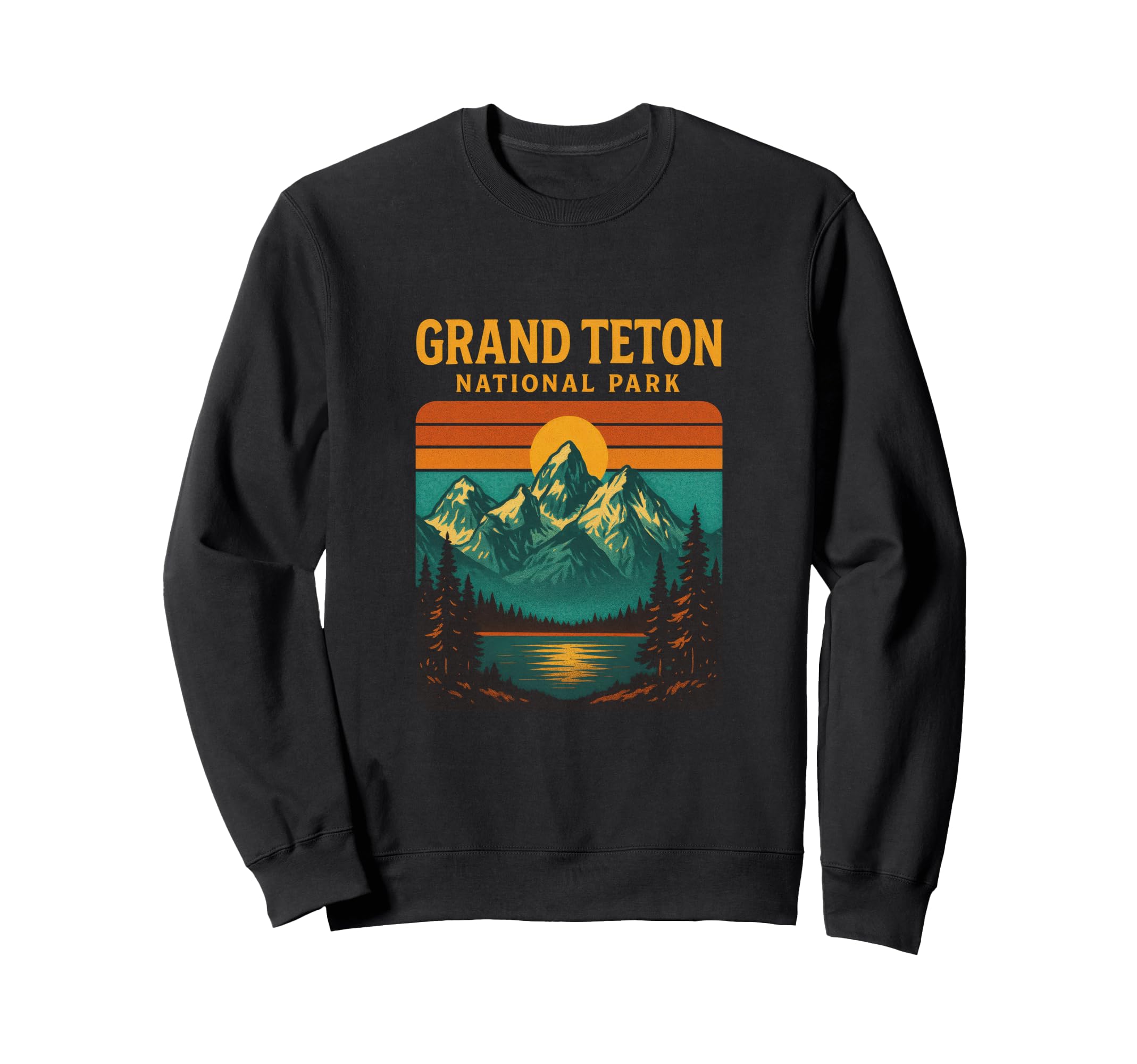 Grand Teton National Park Wyoming Sweatshirt - Unique Graphic Unisex - T-Shirt, Sweatshirt, Hoodie