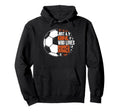 Sport Funny Who Loves Soccer Hoodie - Graphic Print for Adults - T-Shirt, Sweatshirt, Hoodie