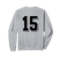 Number 15 Backside 80S 90S Team Sweatshirt - Graphic Print Men Women - T-Shirt, Sweatshirt, Hoodie
