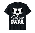 Soccer Papa Heart Funny Soccer Player T-Shirt - Minimalist Print Men Women - T-Shirt, Sweatshirt, Hoodie