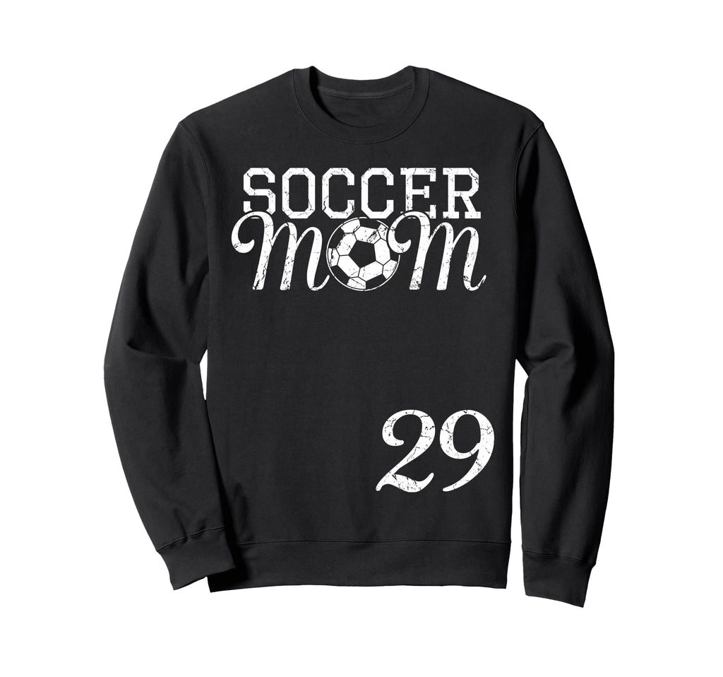 Soccer Mom Jersey Number 29 Favorite Sweatshirt - Graphic Print Men Women - T-Shirt, Sweatshirt, Hoodie