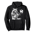 Raccoon Soccer Sports Athlete Football Hoodie - Streetwear Style Unisex - T-Shirt, Sweatshirt, Hoodie