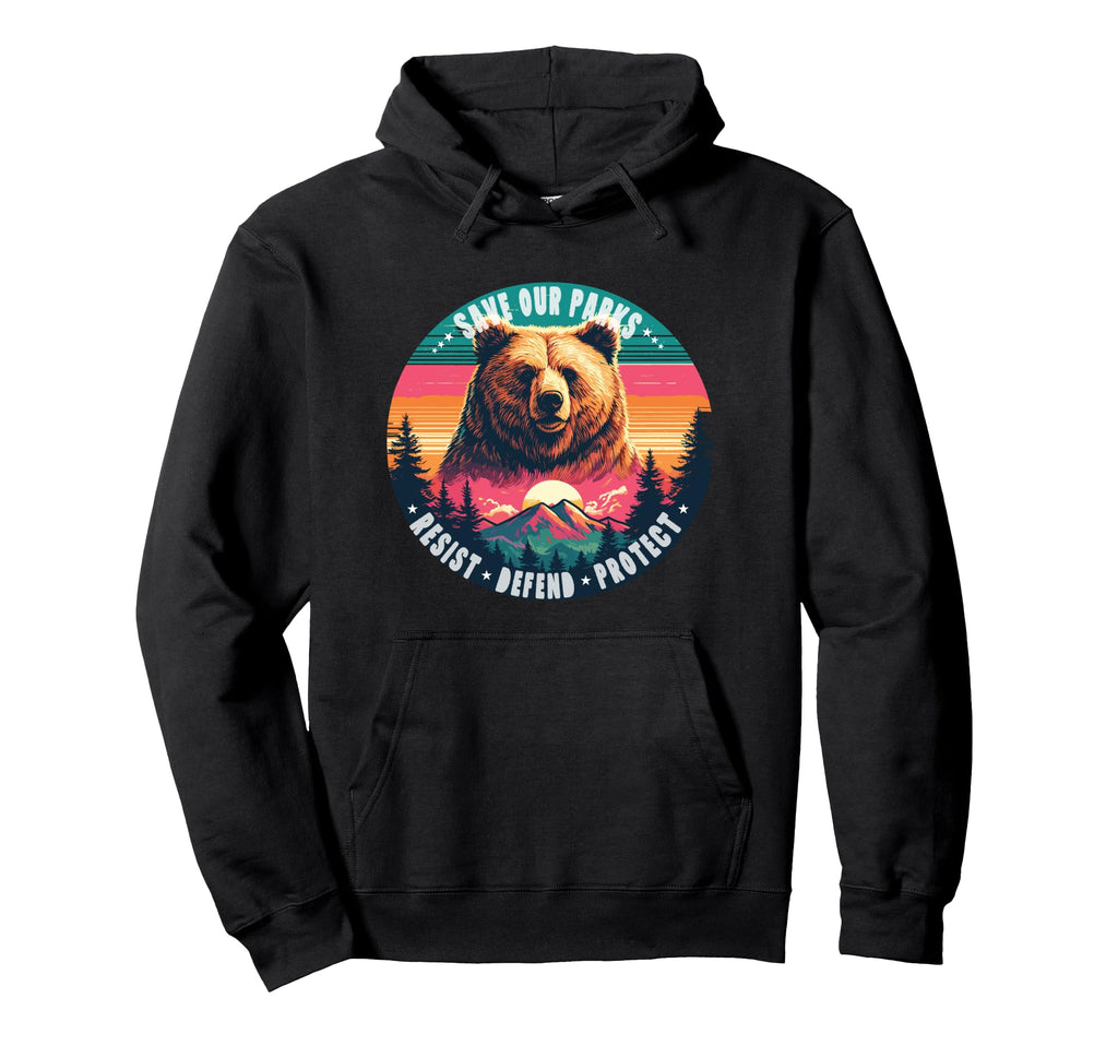 Resist Mountain Save Our Parks Resist Hoodie - Custom Art Print Unisex - T-Shirt, Sweatshirt, Hoodie