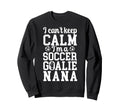 Im Soccer Goalie Nana Soccer Keeper Sweatshirt - Aesthetic Graphic Unisex - T-Shirt, Sweatshirt, Hoodie
