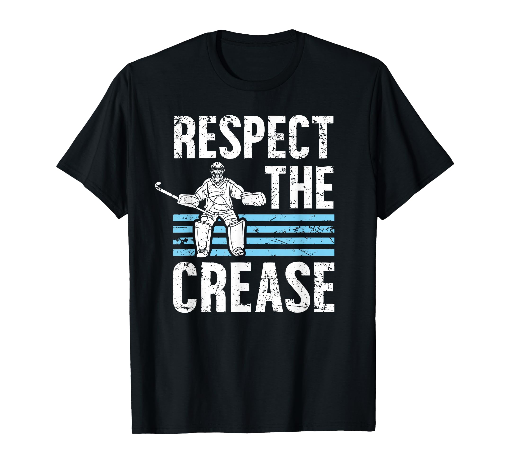 Respect Crease Ice Hockey Goalkeeper T-Shirt - Aesthetic Graphic Unisex - T-Shirt, Sweatshirt, Hoodie