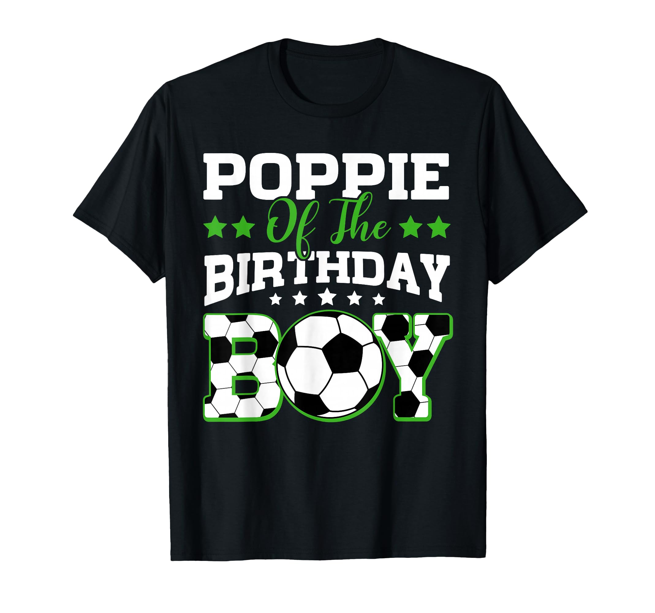 Poppie Birthday Soccer Family Matching T-Shirt - Minimalist Print Men Women - T-Shirt, Sweatshirt, Hoodie