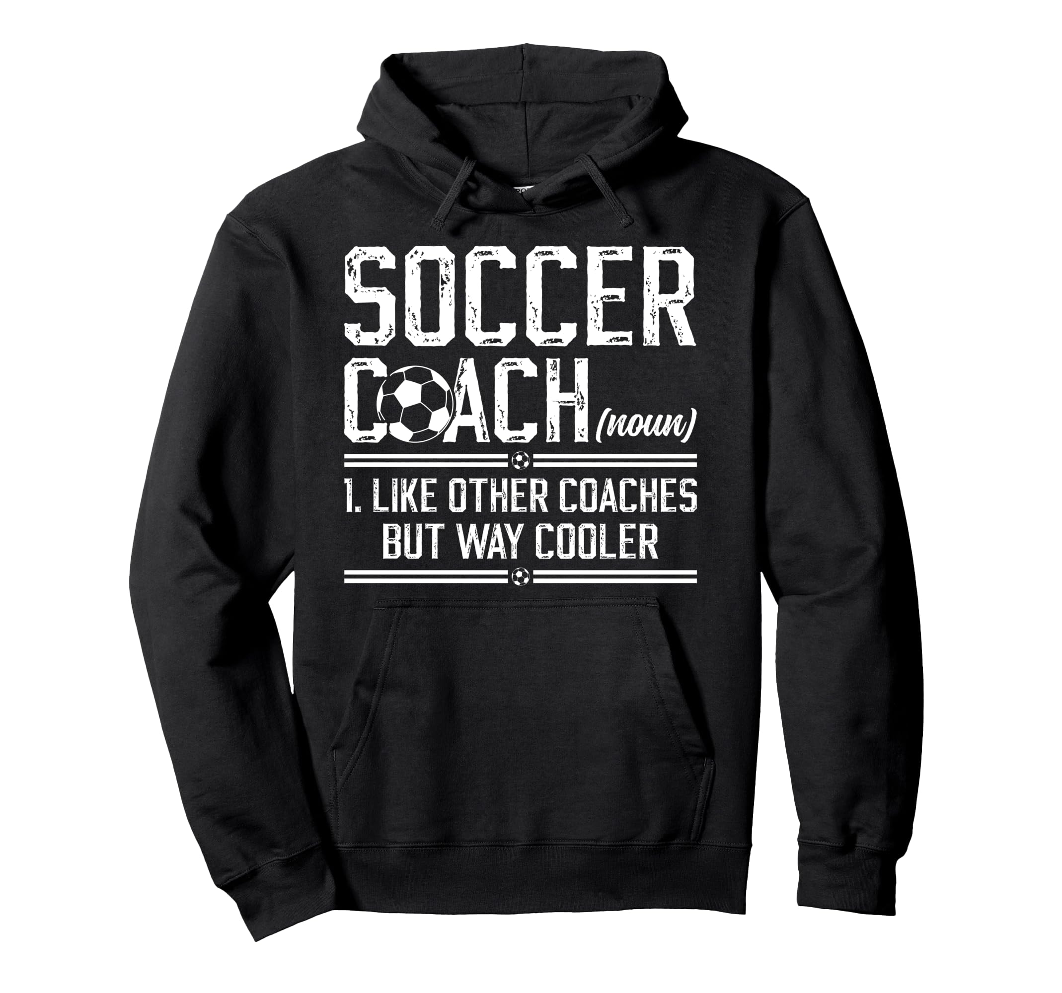 Soccer Coach Definition Soccer Hoodie - Streetwear Style for Adults - T-Shirt, Sweatshirt, Hoodie