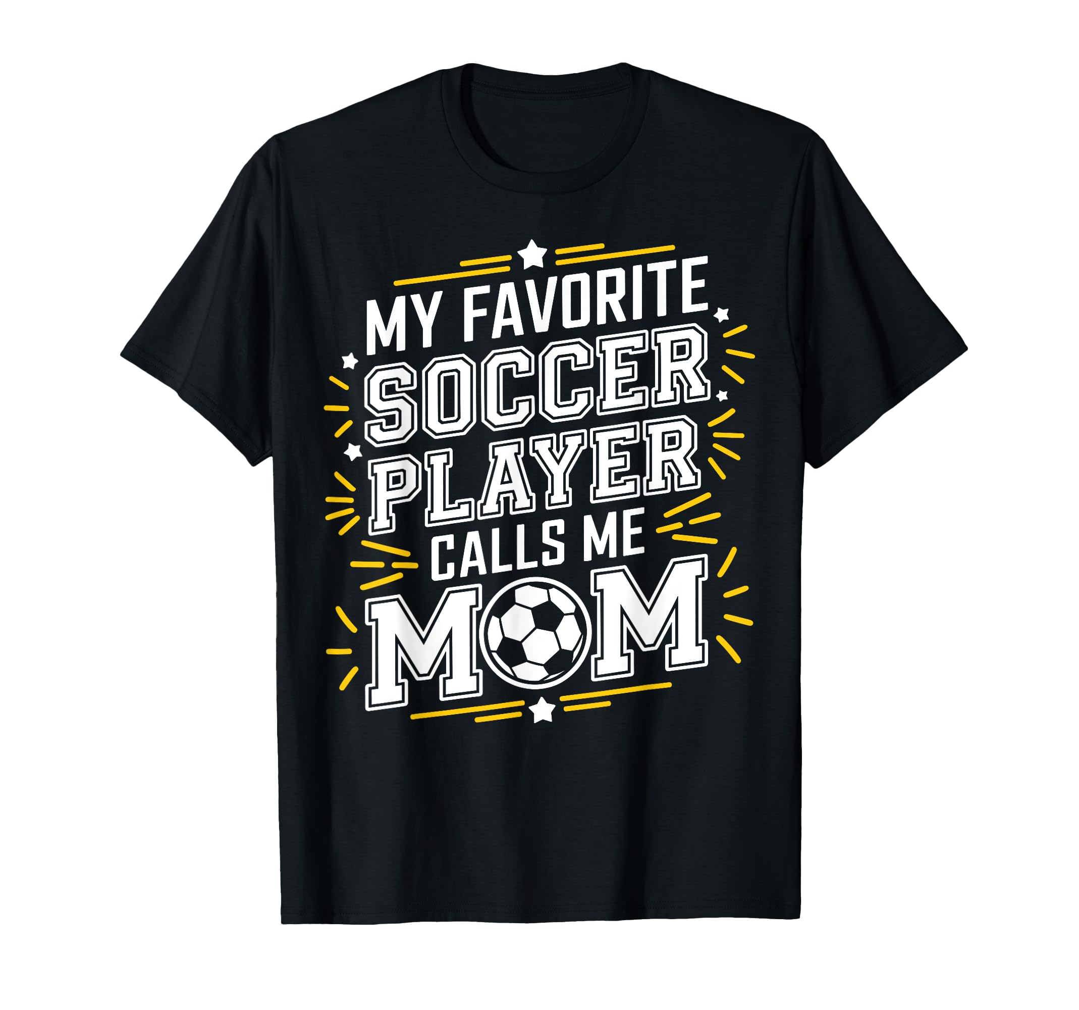 My Favorite Soccer Player Calls Me T-Shirt - Minimalist Print Men Women - T-Shirt, Sweatshirt, Hoodie