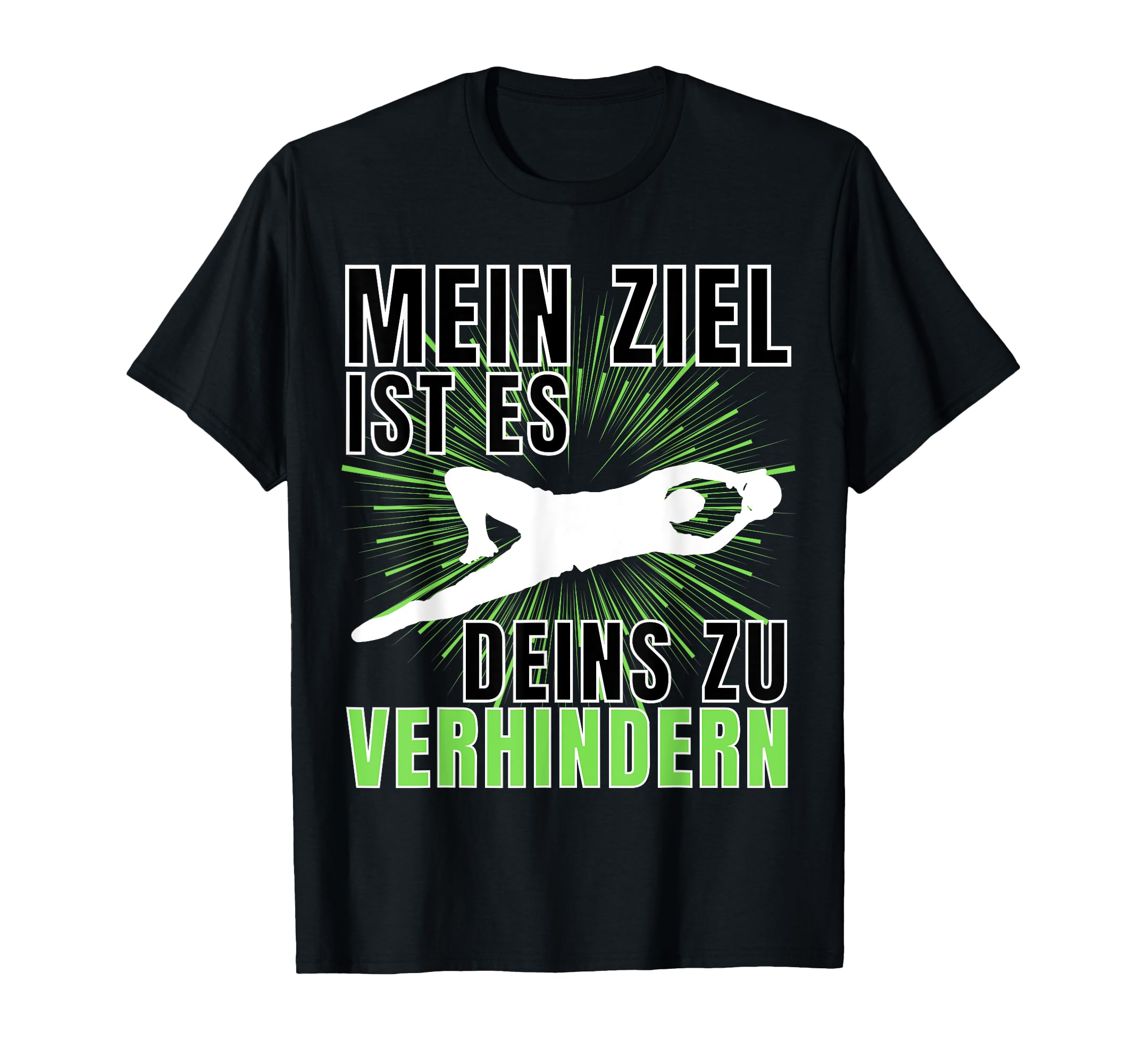 Mens Goalkeeper Goalkeeper Funny T-Shirt - Aesthetic Graphic Unisex - T-Shirt, Sweatshirt, Hoodie