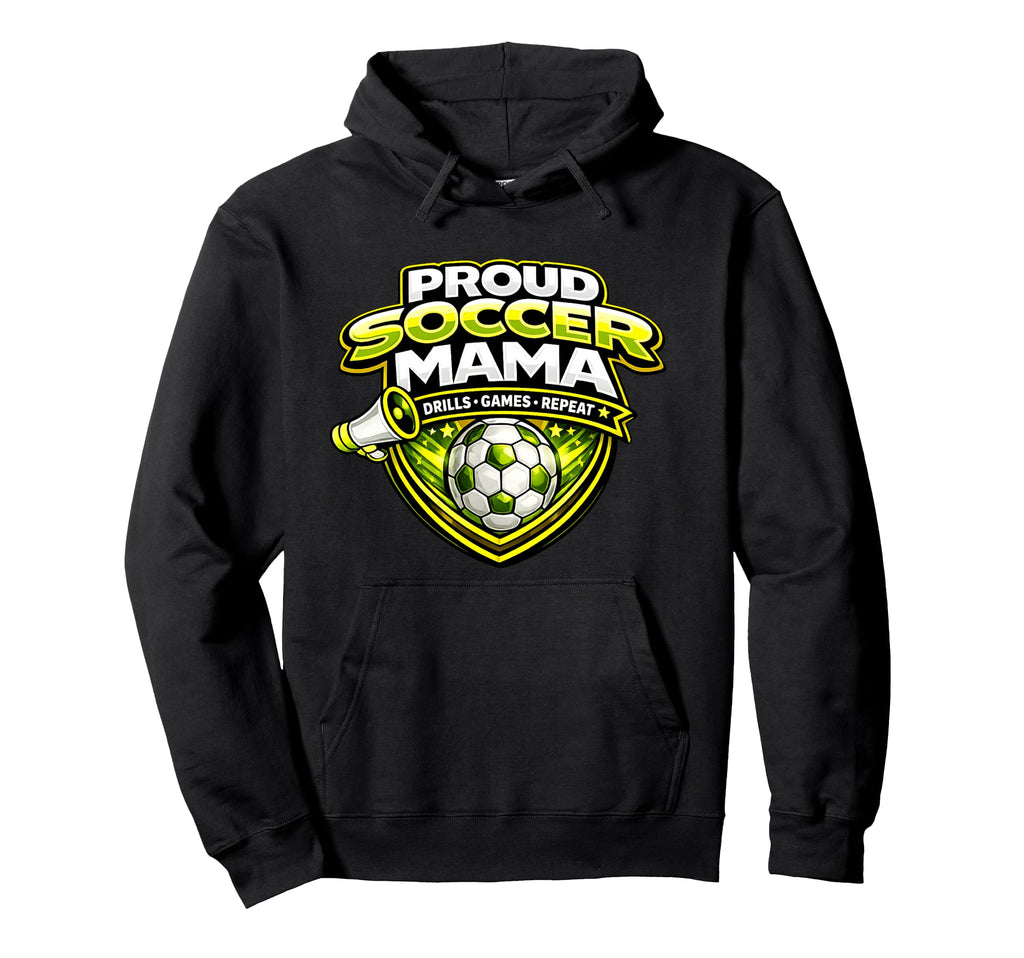 Soccer Mama Funny Proud Drills Hoodie - Fun Novelty Design for Adults - T-Shirt, Sweatshirt, Hoodie