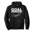 Goal Denied Soccer Goalie Dots Hoodie - Fun Novelty Design Men Women - T-Shirt, Sweatshirt, Hoodie