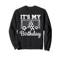 Its My 4Th Birthday Soccer 4 Year Sweatshirt - Aesthetic Graphic Men Women - T-Shirt, Sweatshirt, Hoodie