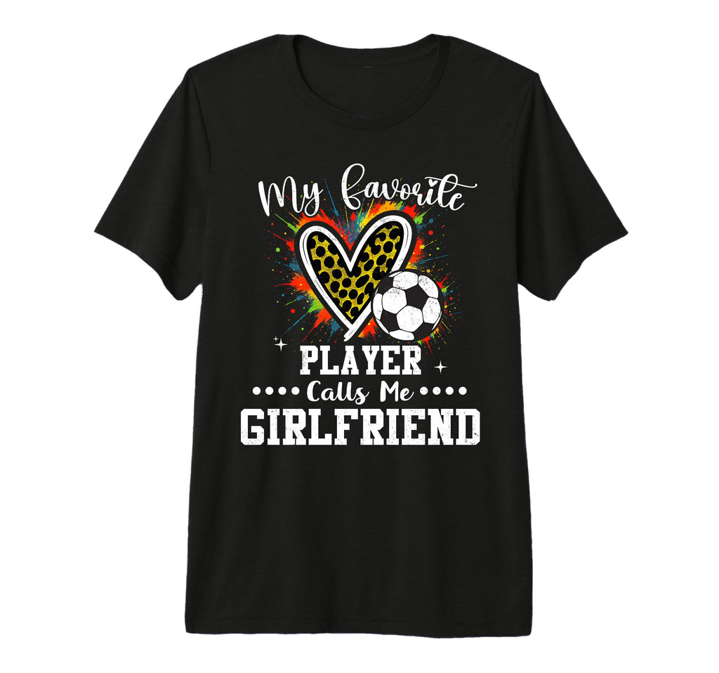 My Favorite Soccer Player Calls Me T-Shirt - Minimalist Print Unisex - T-Shirt, Sweatshirt, Hoodie