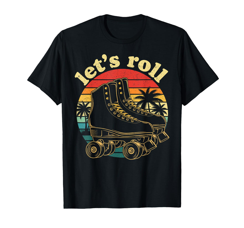 Sunset Palm Trees Lets Roll Roller T-Shirt - Streetwear Style Men Women - T-Shirt, Sweatshirt, Hoodie