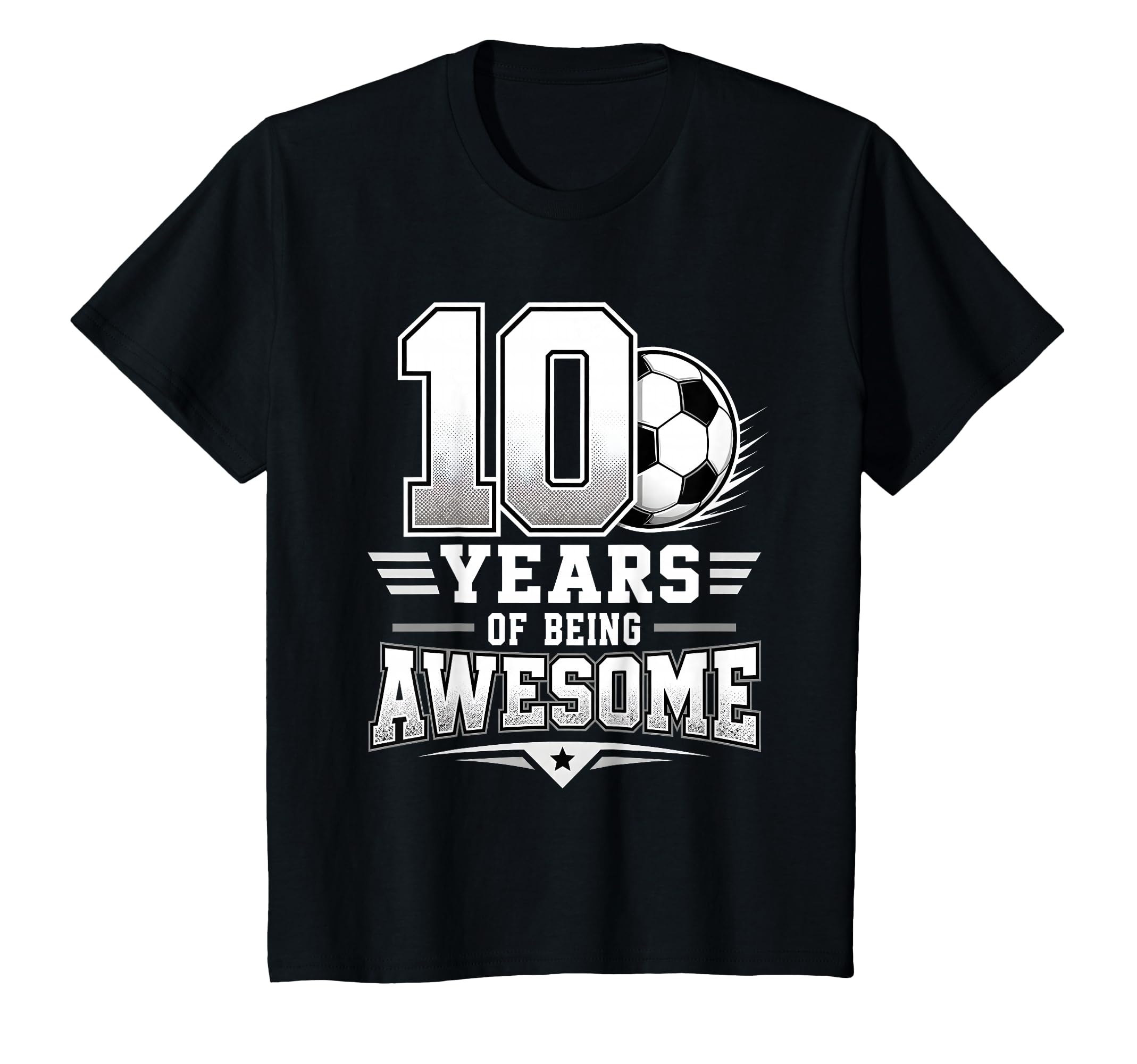 10Th Birthday Soccer 10 Years Being T-Shirt - Streetwear Style for Adults - T-Shirt, Sweatshirt, Hoodie
