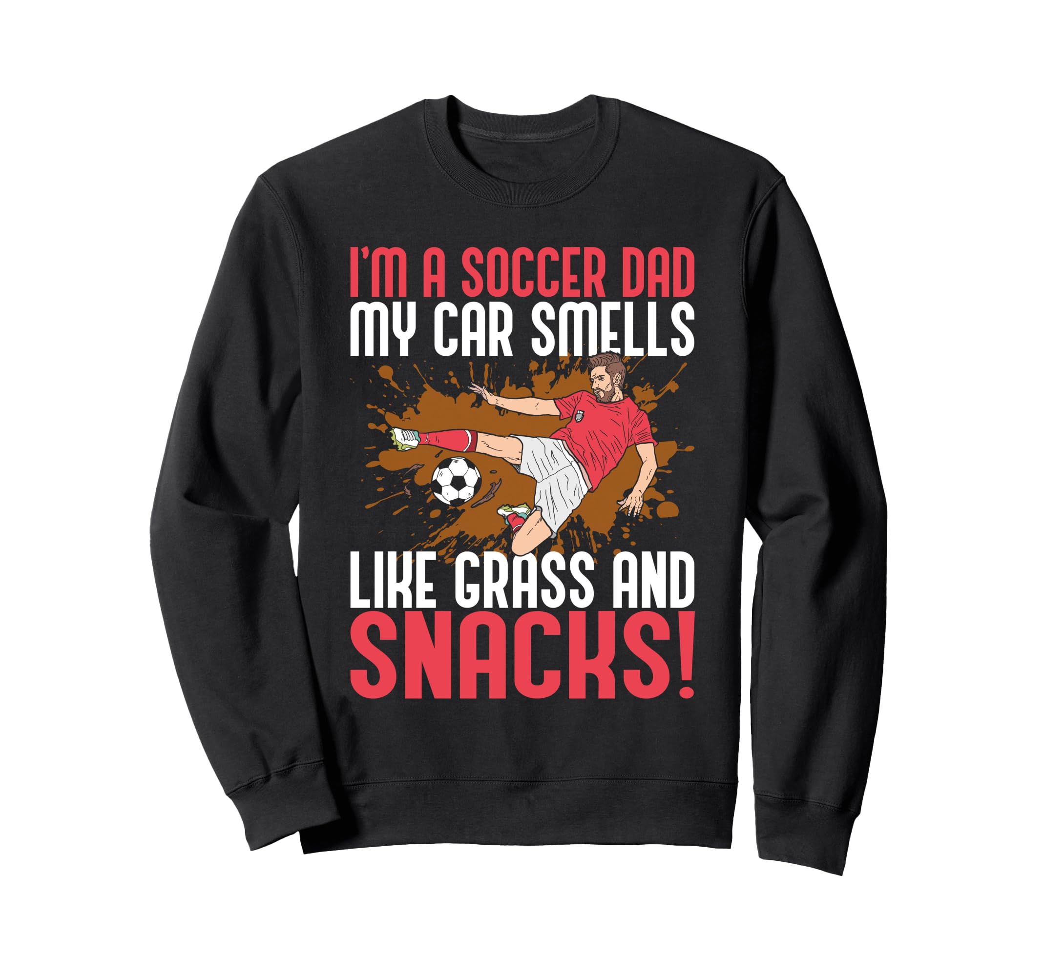 My Car Smells Like Grass And Snacks Sweatshirt - Unique Graphic Unisex - T-Shirt, Sweatshirt, Hoodie