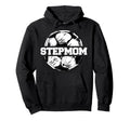 Soccer Stepmom Soccer Ball Split Hoodie - Fun Novelty Design Men Women - T-Shirt, Sweatshirt, Hoodie