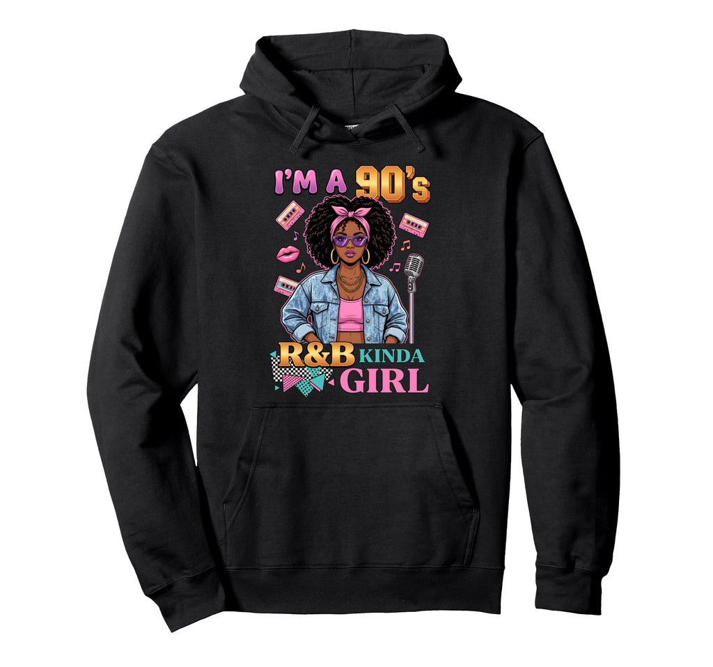 Im 90S Rnb Kinda Cassette Tapes And Hoodie - Streetwear Style Men Women - T-Shirt, Sweatshirt, Hoodie