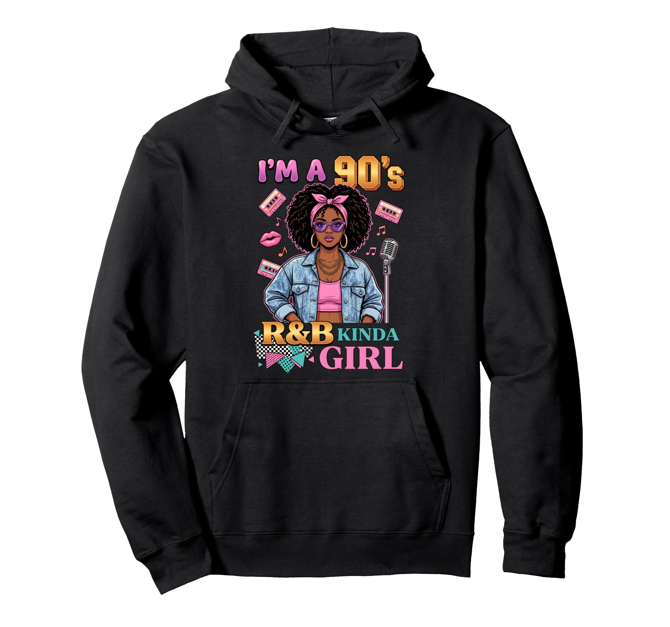 Im 90S Rnb Kinda Cassette Tapes And Hoodie - Streetwear Style Men Women - T-Shirt, Sweatshirt, Hoodie