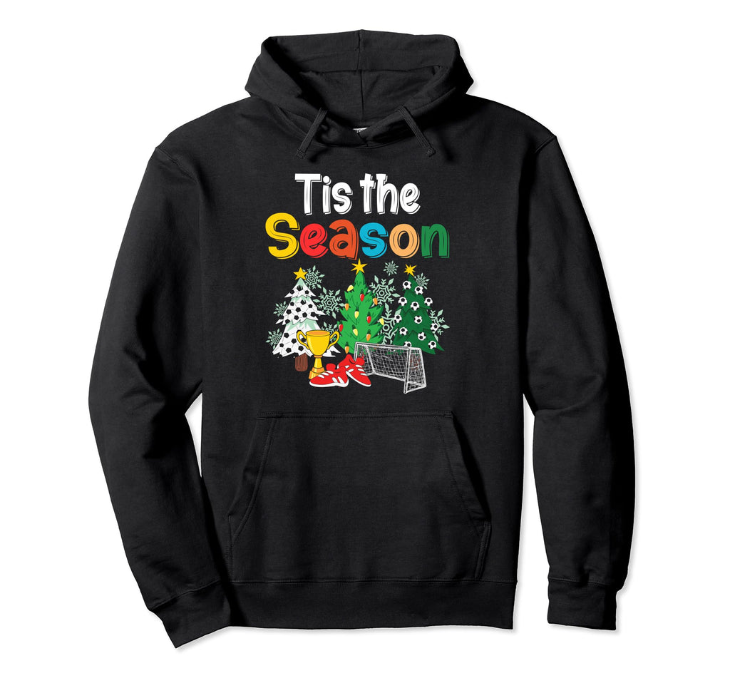 Tis Season Soccer Sport And Tree Hoodie - Minimalist Print for Adults - T-Shirt, Sweatshirt, Hoodie
