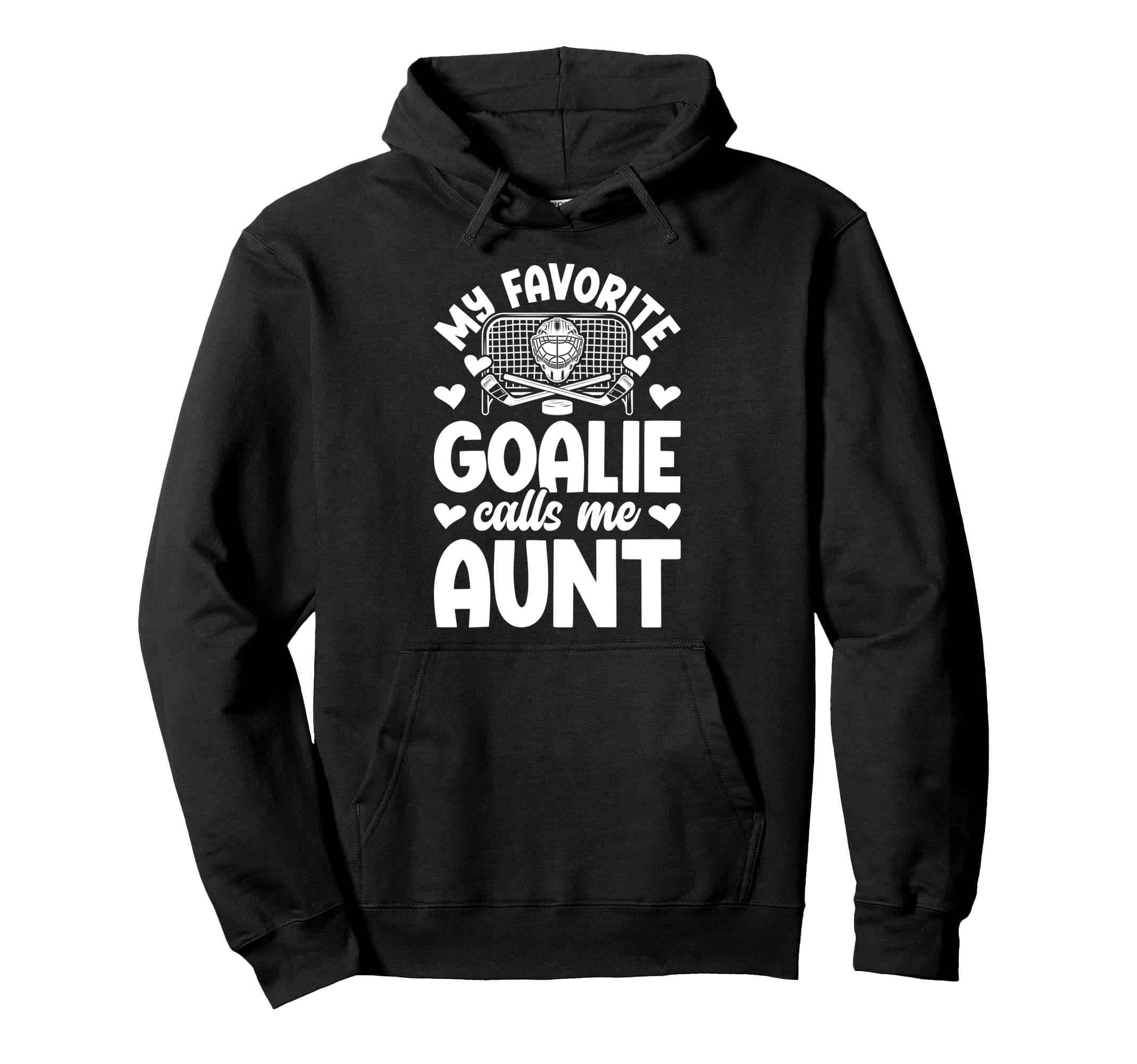 Proud Ice Hockey Goalie Aunt Hockey Hoodie - Streetwear Style Men Women - T-Shirt, Sweatshirt, Hoodie