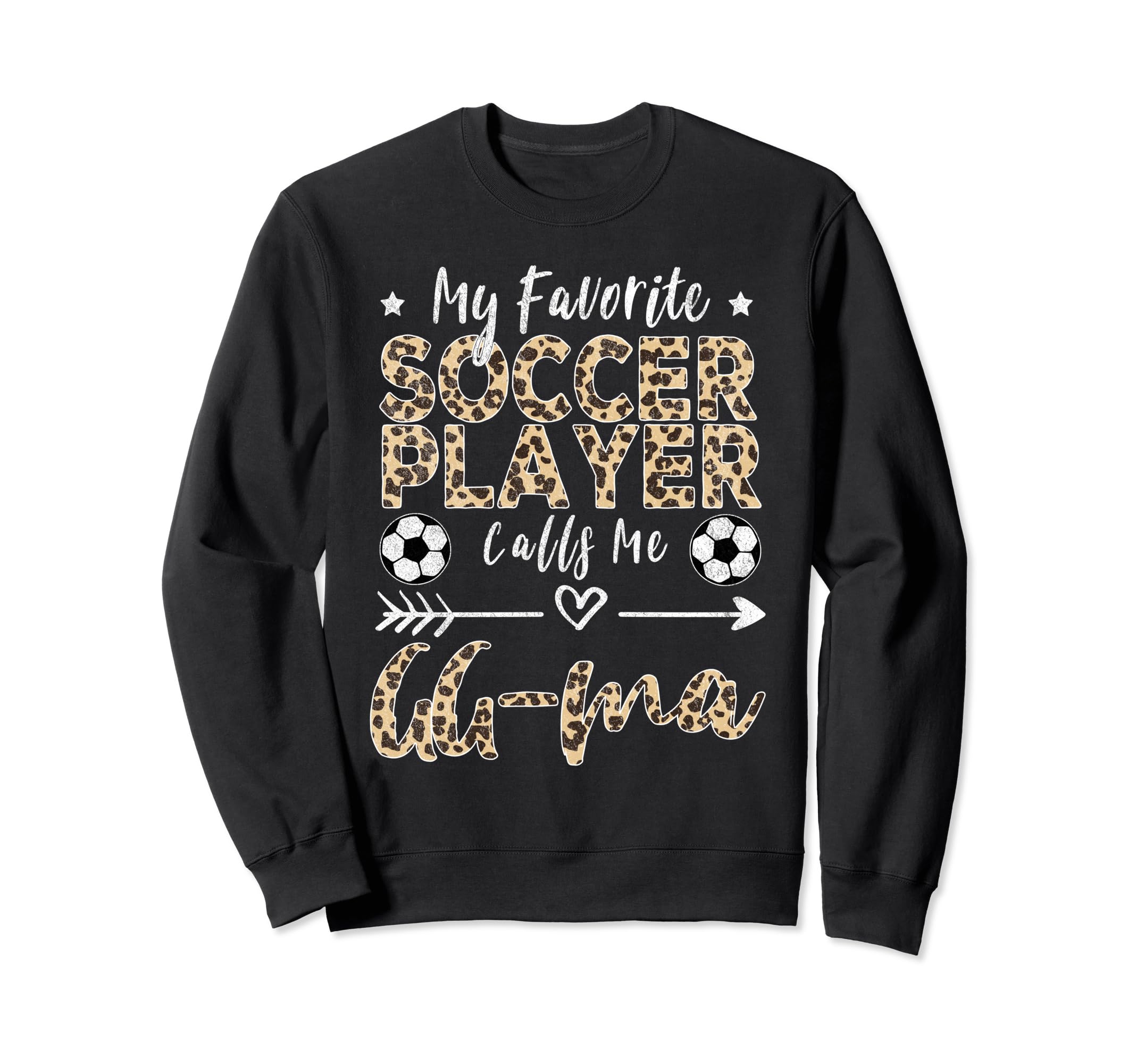 My Favorite Soccer Player Calls Me Gg Sweatshirt - Streetwear Style Unisex - T-Shirt, Sweatshirt, Hoodie