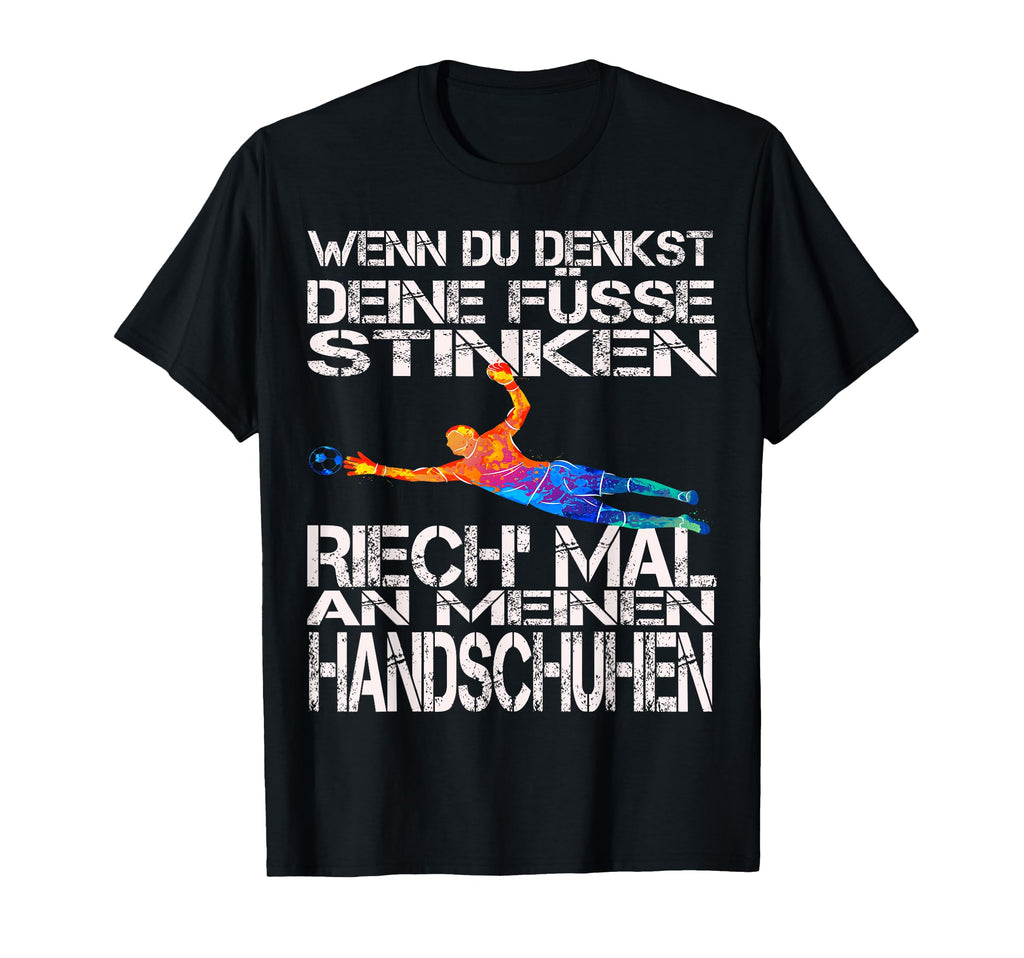 Goalkeeper All Goalkeepers And Goalkeeping T-Shirt - Unique Graphic Unisex - T-Shirt, Sweatshirt, Hoodie